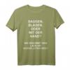 Lustiges Party T-Shirt mit zweideutigem Spruch - Der Hingucker auf Festivals, Partys & Konzerten