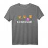 Be different Lustiges Eulen Fun Vogel Spruch Geschenk T-Shirt für Damen, Herren und Kinder – Perfekt als witziges Geschenk für Freunde & Familie