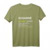 Lustiges Susanne Susi Geschenk T-Shirt mit Witz & Spruch – Perfekt für Geburtstag, Weihnachten & Muttertag