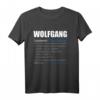 Wolfgang Vorname Name Rufname Geschenk T-Shirt - Witziges Personalisiertes Outfit für Geburtstag und besondere Anlässe