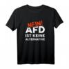 Cooles T-Shirt mit Spruch gegen AfD, Rassismus, Gewalt & Hass – Toleranz & Weltoffenheit als Statement, perfekte Geschenkidee für Weihnachten & Geburtstag