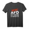 Cooles T-Shirt mit Spruch gegen AfD, Rassismus, Gewalt & Hass – Toleranz & Weltoffenheit als Statement, perfekte Geschenkidee für Weihnachten & Geburtstag