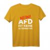 Cooles T-Shirt mit Spruch gegen AfD, Rassismus, Gewalt & Hass – Toleranz & Weltoffenheit als Statement, perfekte Geschenkidee für Weihnachten & Geburtstag