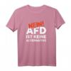 Cooles T-Shirt mit Spruch gegen AfD, Rassismus, Gewalt & Hass – Toleranz & Weltoffenheit als Statement, perfekte Geschenkidee für Weihnachten & Geburtstag