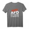 Cooles T-Shirt mit Spruch gegen AfD, Rassismus, Gewalt & Hass – Toleranz & Weltoffenheit als Statement, perfekte Geschenkidee für Weihnachten & Geburtstag
