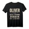 Lustiges Oliver T-Shirt mit Spruch - Humorvolles Geschenk für Männer, Jungen & Familienmitglieder zu Geburtstag & Weihnachten