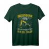 Baggerfahrer Papa Geschenk Baumaschine Bagger Fahrer Spruch T-Shirt - Lustiges Bauarbeiterdesign für Vatertag, Geburtstag & Weihnachten