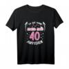 So Gut Kann Man Mit 40 Aussehen - Lustiges Vintage T-Shirt mit Herzmotiv zum HapDeer für Damen und Frauen