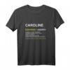 Lustiges Caroline T-Shirt | Personalisiertes Geschenk mit Name & Spruch | Perfekt für Geburtstag, Weihnachten & Muttertag für Frauen & Damen