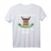 Frohe Weihnachten Rentier Weihnachtsmann Sprüche T-Shirt – Lustiges Weihnachtsmotiv für Festliche Anlässe & Weihnachtsfeiern