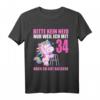 Bitte kein Neid gut aussehe 34 Jahre Einhorn - Lustiges Geburtstags T-Shirt für 34-Jährige, Mama, Freundin & Kollegin