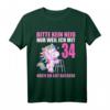 Bitte kein Neid gut aussehe 34 Jahre Einhorn - Lustiges Geburtstags T-Shirt für 34-Jährige, Mama, Freundin & Kollegin
