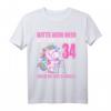 Bitte kein Neid gut aussehe 34 Jahre Einhorn - Lustiges Geburtstags T-Shirt für 34-Jährige, Mama, Freundin & Kollegin