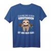 Lustiges Faultier T-Shirt mit Spruch - Für Frauen, Männer & Kinder, Perfekt für Faulpelze & Humorliebhaber