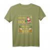 Ho ho hol mir mal ein Bier Weihnachtsgeschenk T-Shirt - Lustiges Bierliebhaber Shirt für Männer und Ehemänner zu Weihnachten