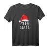 Lustiges Team Santa Weihnachtsmann T-Shirt - Perfektes Geschenk für Weihnachten, Frauen, Männer & Kinder