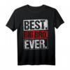 Best Big Brother Ever BRO Geschenk T-Shirt – Lustiges, Humorvolles Geschenk für Bruder zum Geburtstag oder Weihnachten