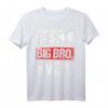 Best Big Brother Ever BRO Geschenk T-Shirt – Lustiges, Humorvolles Geschenk für Bruder zum Geburtstag oder Weihnachten