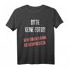 Bitte keine Fotos ich bin krank geschrieben - Lustiges Party T-Shirt für Festival, Konzert, Fasching & Karneval