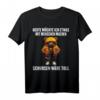 Heute Möchte Ich Was Mit Menschen Machen Schubsen Würre Toll - Lustiges Sarkastisches T-Shirt für Teddybärliebhaber, Humor und schwarzen Humor
