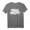 Stille Nacht Weiß - Weihnachts-Party T-Shirt für ausgelassene Feiern, Firmenfeste & Festtagsoutfit
