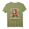 Lieber Weihnachtsmann Die Waren Alle Unartig T-Shirt – Lustiges Weihnachtsgeschenk für Männer, Frauen, Kinder & Kinder mit Humor