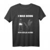 Lustiges I Was Born For Cola Korn Bierliebhaber T-Shirt – Perfektes Geschenk für Biertrinker, Party & Anlässe