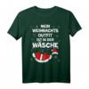 Lustiges Weihnachts T-Shirt – Mein Weihnachtsoutfit ist in der Wäsche, perfektes Geschenk für Damen & Herren, ideal für Familien & Weihnachten