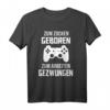 Zum Zocken geboren zum Arbeiten gezwungen Geschenk Zocker T-Shirt - Lustiges Gaming T-Shirt für Weihnachten & Gamer Sprüche Fans