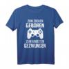 Zum Zocken geboren zum Arbeiten gezwungen Geschenk Zocker T-Shirt - Lustiges Gaming T-Shirt für Weihnachten & Gamer Sprüche Fans