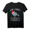 All I Want For Christmas Is A Manatee - Lustiges Seekuh Weihnachts T-Shirt für Meerestier- und Meeresliebhaber als Weihnachts- oder Geburtstagsgeschenk