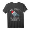 All I Want For Christmas Is A Manatee - Lustiges Seekuh Weihnachts T-Shirt für Meerestier- und Meeresliebhaber als Weihnachts- oder Geburtstagsgeschenk
